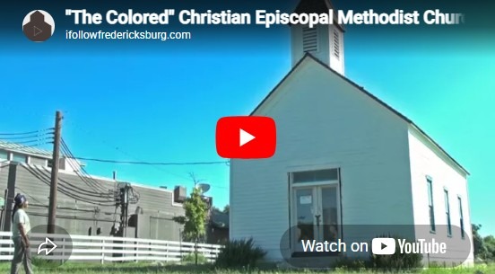 The Colored Christian Episcopal Methodist Church of Fredericksburg