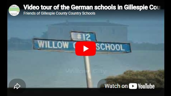 Video Tour of the German Schools in Gillespie County, Texas